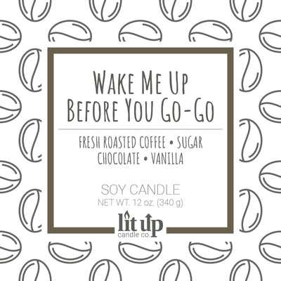 Wake Me Up Before You Go-Go scented 12 oz. soy candle in upcycled wine bottle - FMA Black Coffee