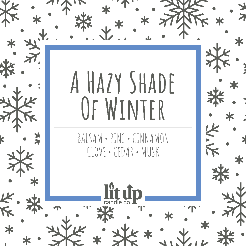 A Hazy Shade of Winter