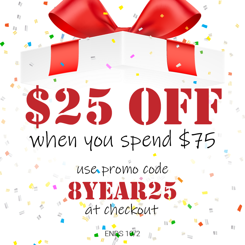 $25 OFF when you spend $75. Use promo code 8YEAR25 at checkout. Ends 10/2.
