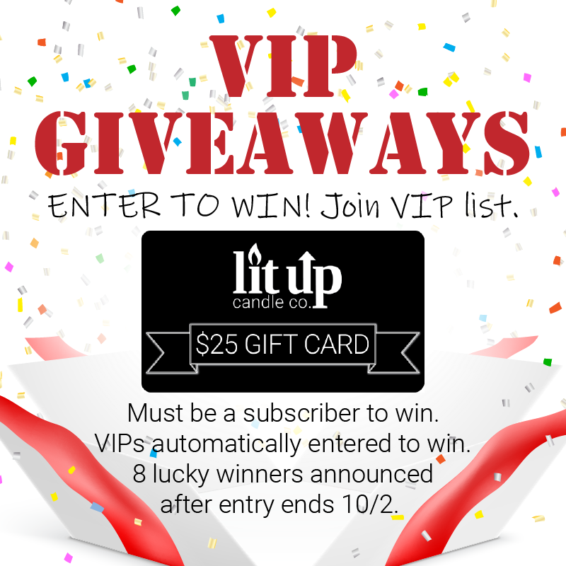 Enter to win VIP $25 gift card giveaways! Join VIP list. Must be a subscriber to win. VIPs automatically entered to win. 8 lucky winners announced after entry ends 10/2.
