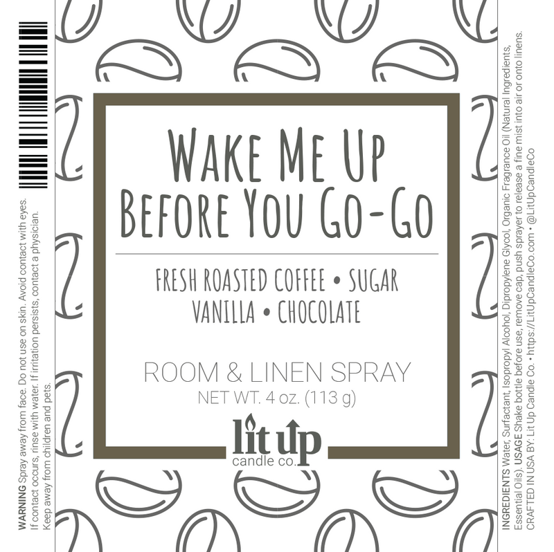 Wake Me Up Before You Go-Go scented 4 oz. room & linen spray - FKA Black Coffee