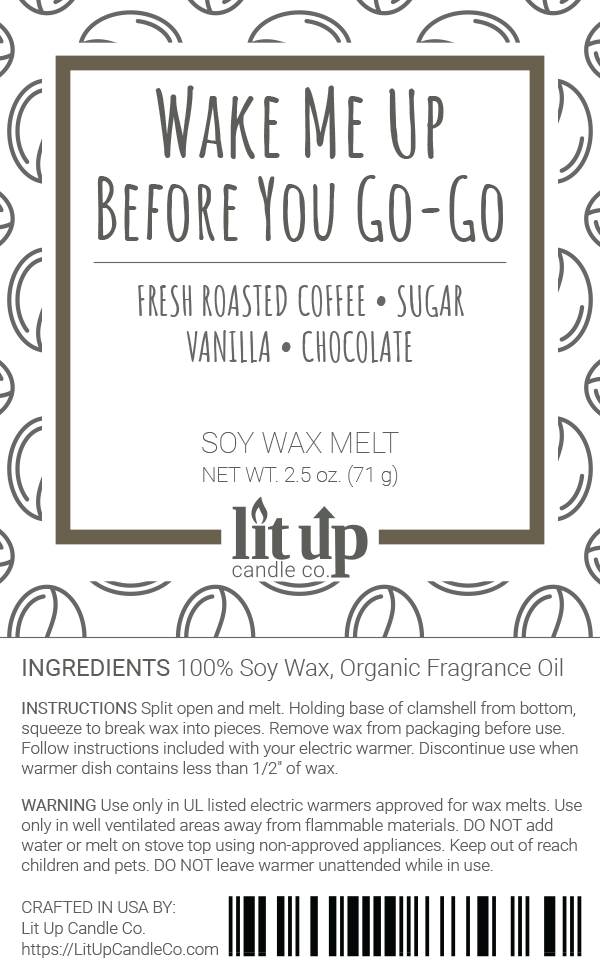 Wake Me Up Before You Go-Go scented 2.5 oz. soy wax melt - FMA Black Coffee